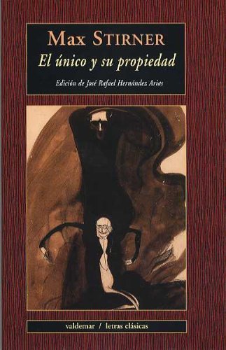 Libro El Único Y Su Propiedad