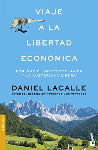 Libro Viaje a la libertad económica