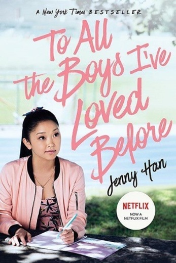 To All the Boys I've Loved Before