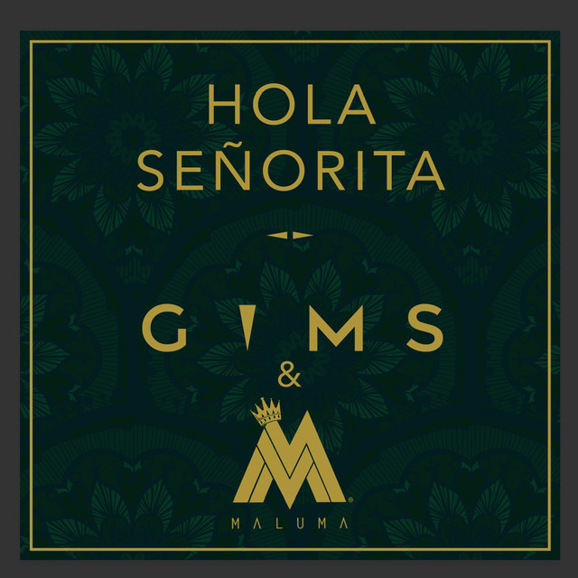 Canción Hola Señorita