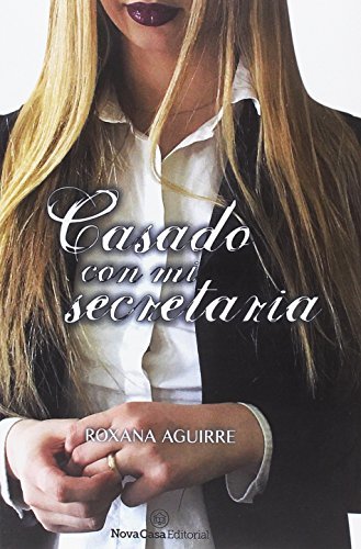 Libro Casado con mi secretaria