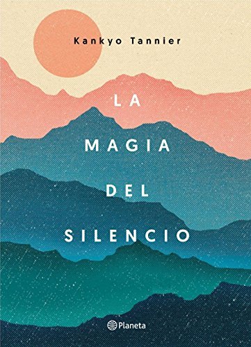 Libro La magia del silencio