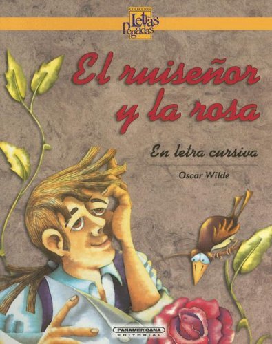 Libro El Ruisenor Y La Rosa / The Nightengale and the Rose