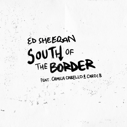 South of the Border (feat. Camila Cabello & Cardi B)