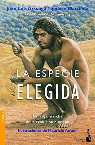 Book La especie elegida: La larga marcha de la evolución humana: 4