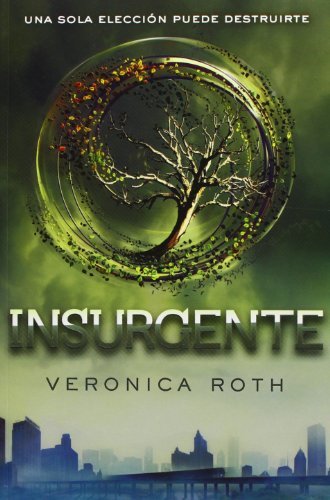 Divergente 2. Insurgente.