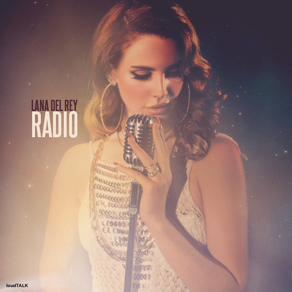 Canción Radio - Lana del Rey