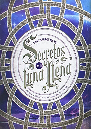 Libro Secretos de la Luna Llena 2. Encuentros (Luna roja)