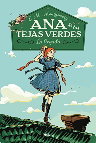 Book Ana de las tejas verdes 1. La llegada.