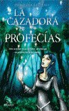 Libro Cazadora de profecias