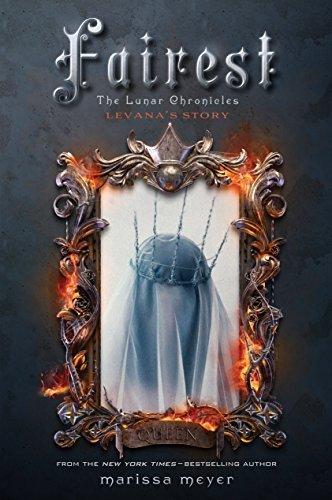 Book Fairest: The Lunar Chronicles: Levana's Story by Marissa Meyer (2015-03-01)