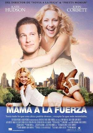 Movie Mamá a la fuerza