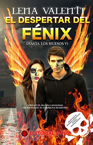 Books EL DESPERTAR DEL FÉNIX: Hasta los Huesos V (Hasta los Hueso  nº 5)