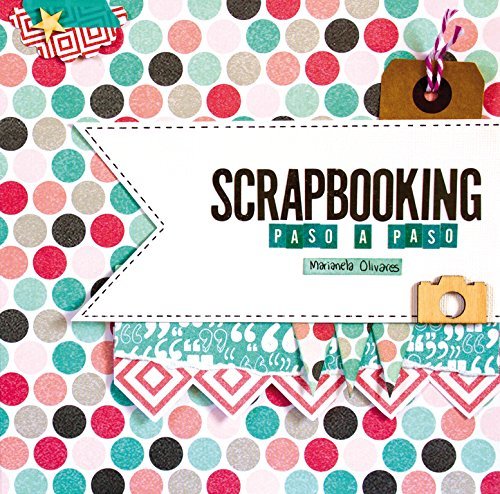 Libro Scrapbooking paso a paso