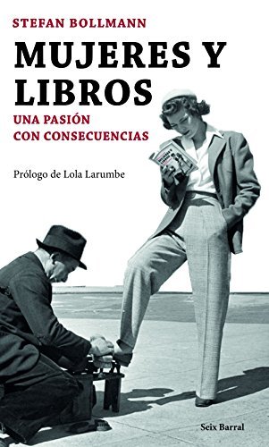 Book Mujeres y libros: Una pasión con consecuencias