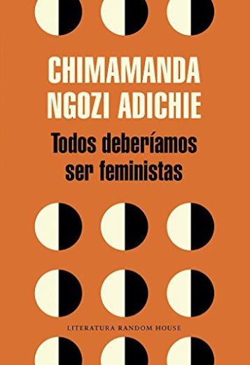 Todos deberíamos ser feministas