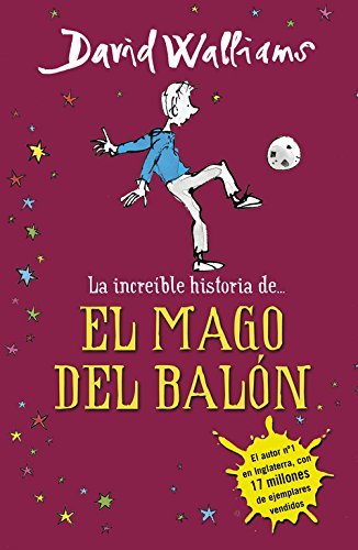 Libro La increíble historia de. El mago del balón