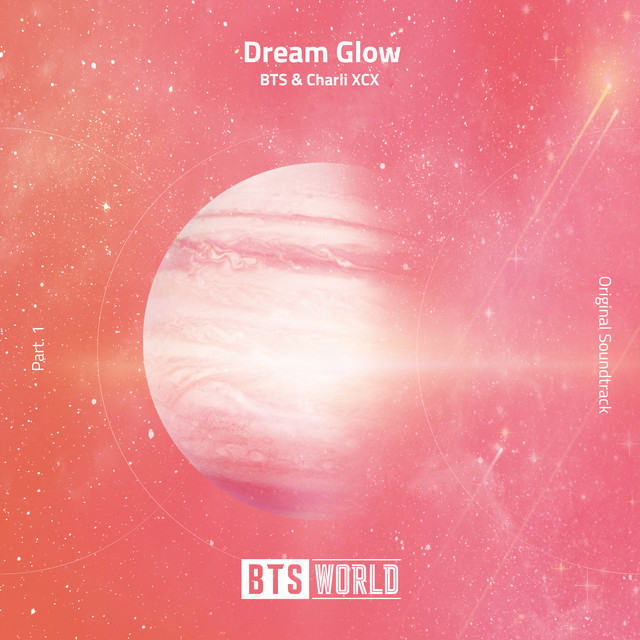 Canción Dream Glow (BTS World Original Soundtrack) - Pt. 1