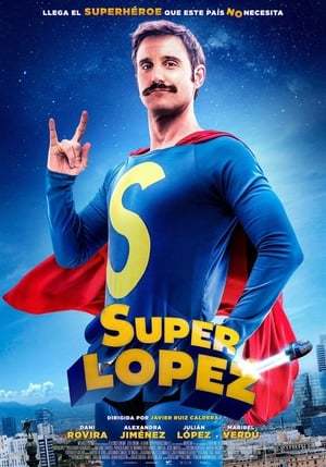 Película Superlópez