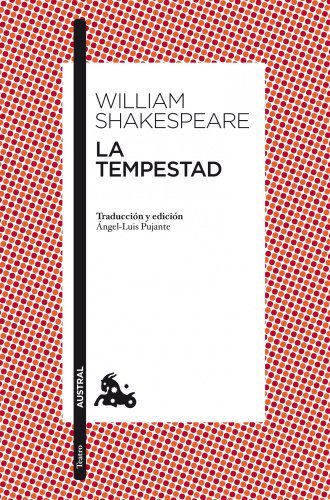 Libro La tempestad: Traducción y edición de Ángel-Luis Pujante (Teatro)