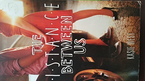 Books The Distance Between Us by Kasie West 