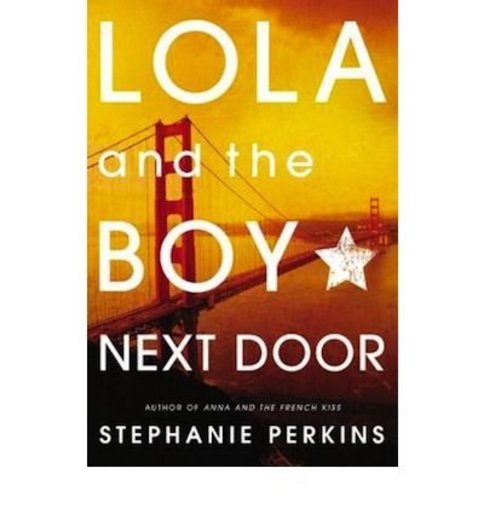 [(Lola and the Boy Next Door )] [Author
