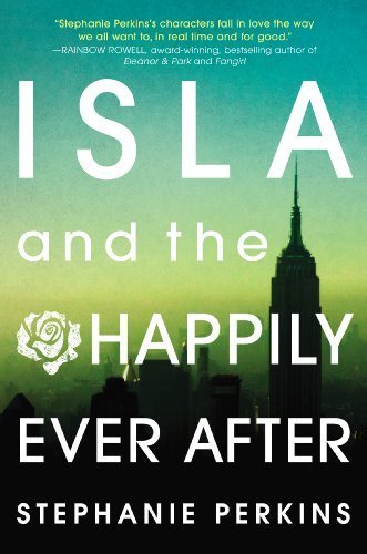 Libros Isla and the Happily Ever After by Stephanie Perkins