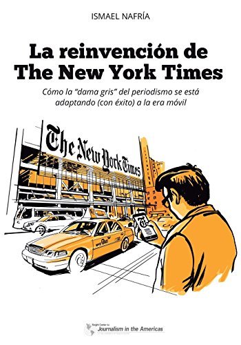 Libro La reinvención de The New York Times: Cómo la dama gris del