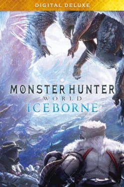 Monster Hunter World: Iceborne Digital Deluxe Edition