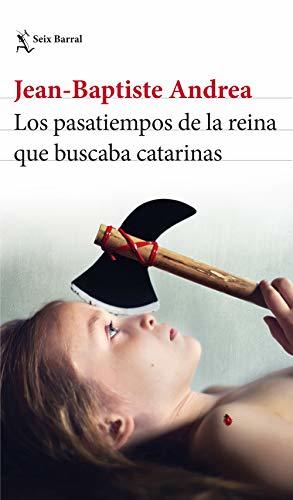 Libro Los pasatiempos de la reina que buscaba catarinas