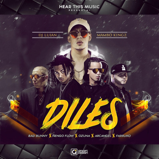 Diles (feat. Arcangel, Nengo Flow, Dj Luian & Mambo Kings)