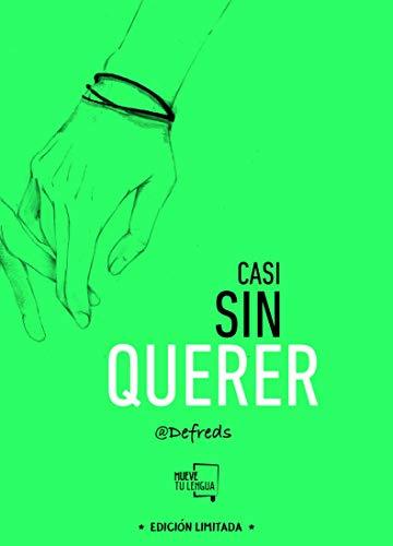 Libro CASI SIN QUERER