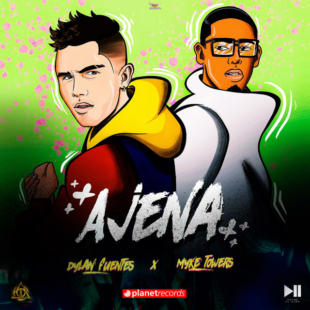 Music Ajena (with Myke Towers, Dylan Fuentes)