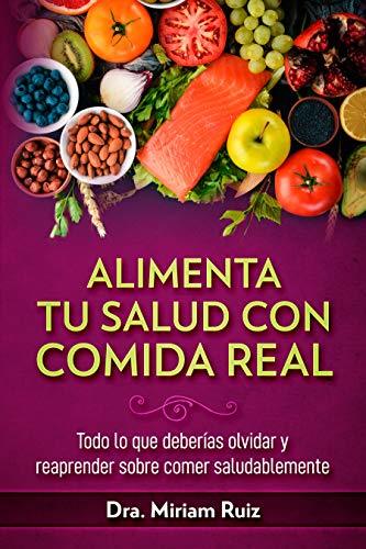 Libro Alimenta tu salud con comida real