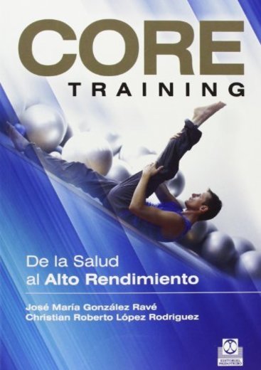 Core training. De la salud al alto rendimiento