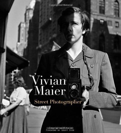 Vivian Maier: Street Photographer by Maier, Vivian