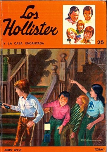 Los Hollister Y La Casa Encantada