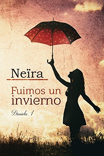 Libro Fuimos un invierno: Volume 1 