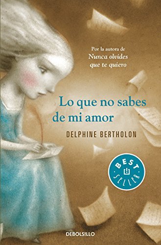 Libro Lo que no sabes de mi amor 