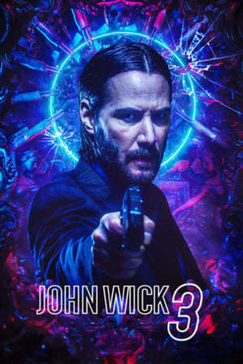 John Wick: Chapter 3 - Parabellum