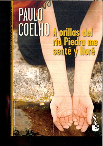 Libro A orillas del río Piedra me senté y lloré