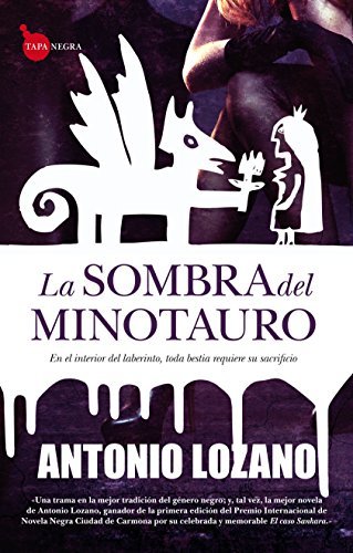 Libro La sombra del Minotauro: En el interior del laberinto, toda bestia requiere