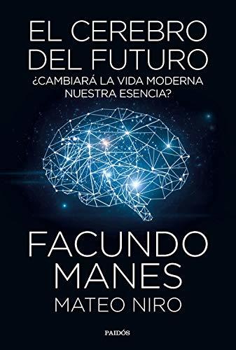 El cerebro del futuro: ¿Cambiará la vida moderna nuestra esencia?