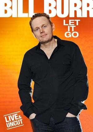 Película Bill Burr: Let It Go