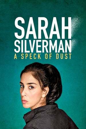 Película Sarah Silverman: A Speck of Dust