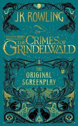 Books FANTASTIC BEASTS THE CRIMES OF GRINDELWALD ORIGINAL SCREENPL