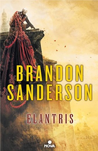 Elantris (edición décimo aniversario: versión definitiva del autor) 
