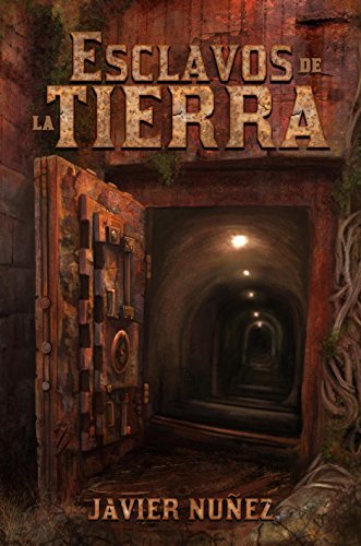 Libro Esclavos De La Tierra (Saga Esclavos # 1)