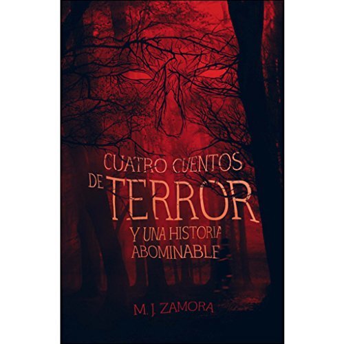 Books Cuatro cuentos de terror y un relato abominable