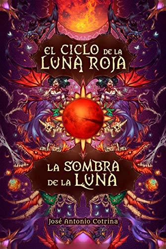 Libro La sombra de la luna: Fantasía juvenil cargada de magia y suspense